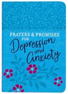 Prayers & Promises For Depression and Anxiety Imitation Leather