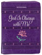 God is Always With Me Devotional Journal, Ziparound, Purple Imitation Leather