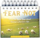 Daybrighteners: Fear Not (Padded Cover) Spiral