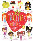 Cutie Fruities: Scratch'n'sniff and Glitter! (My Baby Is Series) Board Book