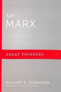 Karl Marx - Critical Studies of Minds That Shape Us (Great Thinkers Series) Paperback