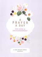 A Prayer a Day: 365 Devotional Journal Paperback