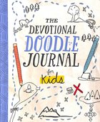 The Great Adventure Doodle Journal For Kids: Inspirational Journal Paperback