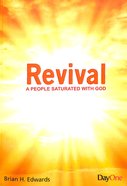 Revival: A People Saturated With God Paperback