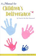 A Manual For Children's Deliverance Paperback