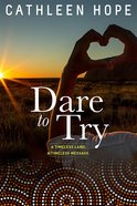 Dare to Try Paperback