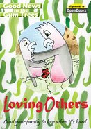 Loving Others + Joy (2 Books in 1) (Good News In The Gum Trees Series) Paperback
