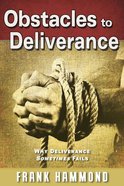 Obstacles to Deliverance: Why Deliverance Sometimes Fails Booklet