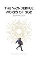 The Wonderful Works of God Hardback