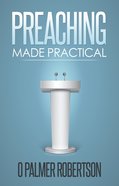 Preaching Made Practical Paperback