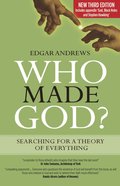 Who Made God? Searching For a Theory of Everything (3rd Ed) Paperback