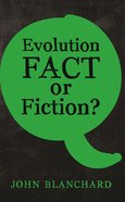 Evolution: Fact Or Fiction? Booklet