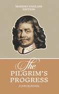 The Pilgrim's Progress: Modern English Edition Paperback