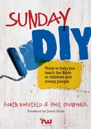 Sunday Diy: Tools to Help You Teach the Bible to Children (Awesome Anna Series) Booklet