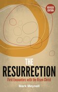 The Resurrection: First Encounters With the Risen Christ Booklet