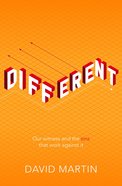 Different: Our Witness and the Sins That Work Against It Paperback