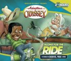 Along For the Ride (#43 in Adventures In Odyssey Audio Series) CD