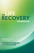 The Life Recovery Workbook Spiral
