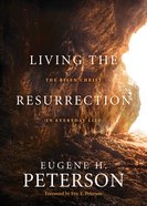 Living the Resurrection: The Risen Christ in Everyday Life Paperback