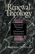 Renewal Theology (3 Vols In 1) Hardback
