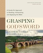 Grasping God's Word Workbook, Fourth Edition eBook