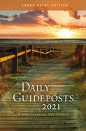 Daily Guideposts 2021: A Spirit-Lifting Devotional (Large Print) Paperback