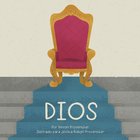 Dios (Big Theology For Little Hearts Series) Board Book