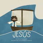 Jesus (Big Theology For Little Hearts Series) Board Book