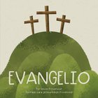 Evangelio (Big Theology For Little Hearts Series) Board Book