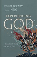 Experiencing God: Knowing and Doing the Will of God (2021 Edition) Hardback