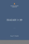 Isaiah 1-39 (Christian Standard Commentary Series) Hardback