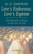 Love's Endeavour, Love's Expense Paperback