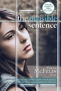 The Invisible Sentence: A Fascinating Memoir From the Wife of a Prisoner and How Her Family Survived Outside the Prison Wire Paperback