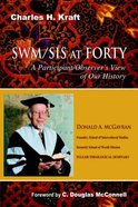 Swm/Sis At Forty: A Participants/Observer's View of Our History Paperback