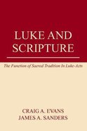 Luke and Scripture Paperback