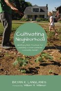 Cultivating Neighborhood Paperback