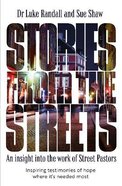 Stories From the Streets: An Insight Into the Work of Street Pastors Paperback