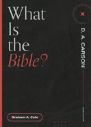 What is the Bible? (Questions For Restless Minds Series) Paperback