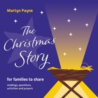 The Christmas Story: For Families to Share Paperback