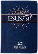 Jesus First: 365 Devotions to Start Your Day Imitation Leather