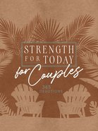 Strength For Today For Couples: 365 Devotions Imitation Leather