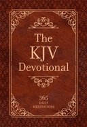 The KJV Devotional: 365 Daily Meditations Imitation Leather