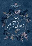 365 Days of Psalms: Morning & Evening Devotions Imitation Leather
