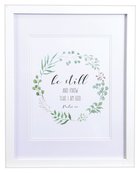 Medium Framed Print: Leaves Wreath, Be Still & Know That I Am God (Psalm 46:10) Plaque