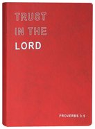 Soft Pu Journal: Trust in the Lord Paperback