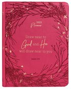 2022 16-Month Diary/Planner: Draw Near to God Zippered, Pink + Gold Foil (James 4:8) Imitation Leather