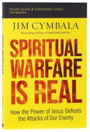 Spiritual Warfare is Real: Countering the Attacks of Satan (Study Guide) Paperback