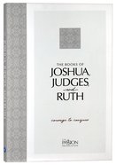 TPT the Books of Joshua, Judges, and Ruth: Courage to Conquer (Black Letter) Paperback