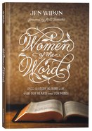 Women of the Word (Gift Edition) Paperback