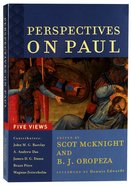 Perspectives on Paul: Five Views Paperback